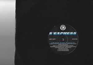 S'Express - Find 'Em, Fool 'Em, Forget 'Em