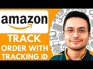 How To Track Amazon Order With Tracking ID - 2025 (Step by Step)