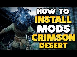 How To Install Mods In Crimson Desert