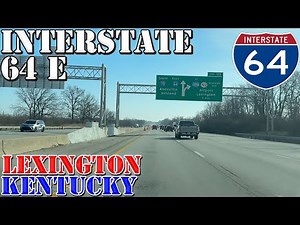 I-64 East - Lexington - Kentucky - 4K Highway Drive