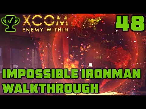 EXALT Base Raid - XCOM Enemy Within Walkthrough Ep. 48 [XCOM Enemy Within Impossible Ironman]