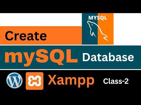 Class-2 How to Create MySQL Database for WordPress in XAMPP