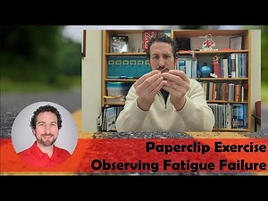 Paperclip Failure Example | Material Considerations and Characteristics in Engineering