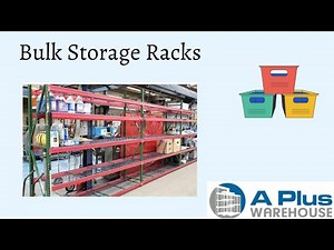 Bulk Storage Racks for Hand Loading