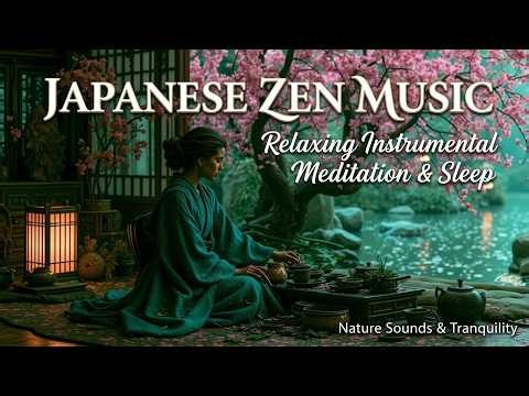 Japanese Zen Music ~ Deep Meditation Music And Traditional Koto Music For Zen Relaxation 🌸