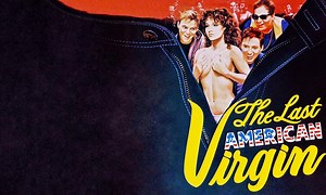 The Last American Virgin - Where to Watch and Stream Online – Entertainment.ie