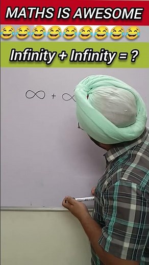 Maths is Fun 😂 | Infinity plus infinity = ? | #shorts #funny #infinity #mathsfun #trendingshorts
