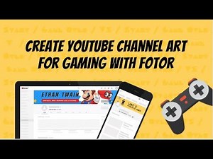 How To Create YouTube Channel Art for Gaming | Fotor Tutorial