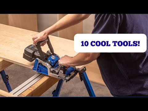 10 Cool New Woodworking and Carpentry Tools You’ll Want in Your Workshop!