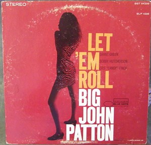 Big John Patton - Let 'Em Roll