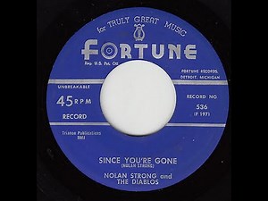 Nolan Strong & The Diablos - Since You're Gone 1954