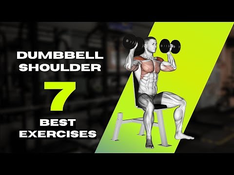 7 BEST SHOULDER WORKOUTS WITH DUMBBELLS: Build Strong, Defined Shoulders!