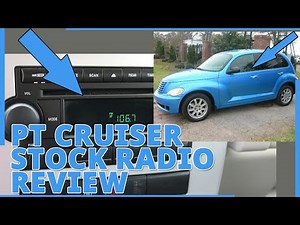 2008 Chrysler PT Cruiser Stock Radio Review.