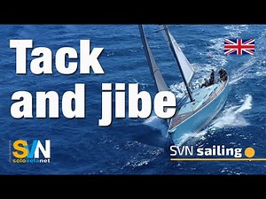 Tack and Jibe - SVN Sailing lesson by the world champion Roberto Ferrarese