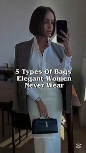 2.7K views · 1.4K reactions |  5 Types of Bags Elegant Women Never Wear Want to look effortlessly classy? Avoid these at all costs!  Wondering what elegant women actually carry instead? Drop "capsule" in the comments and I’ll send you a FREE checklist with timeless wardrobe essentials every classy woman should own ✨ . . . #elegantwoman #elegantstyle #elegant #classy #elegance #oldmoney #oldmoneystyle #summerstyle #expensive #luxurious #quietluxury | Elegance Majesty | Facebook