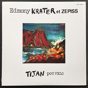 Edmony Krater Et Zepiss - Tijan Pou Velo