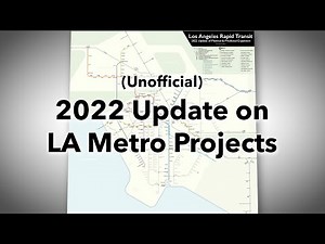 2022 Update on LA Metro Projects