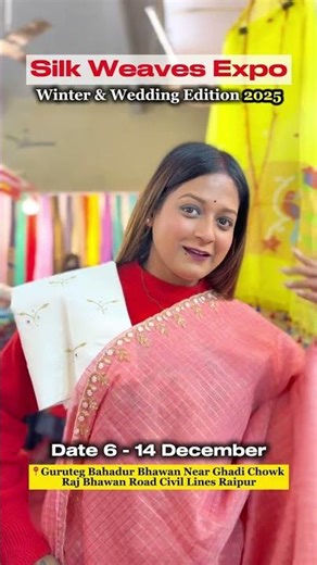 Silk Weaves Expo 6 To 14 December 2025 #cg