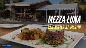Mezza Luna | Italian Restaurant in St. Martin - St. Martin Sothebys Realty