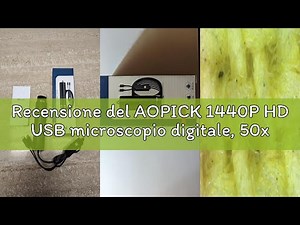 Recensione del AOPICK 1440P HD USB microscopio digitale, 50x a 1600x Ingrandimento fotocamera endosc