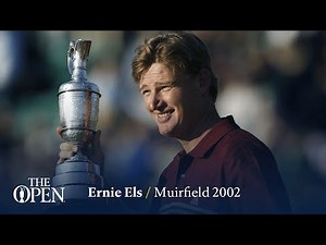 Ernie Els wins at Muirfield | The Open Official Film 2002