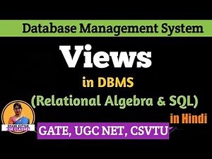 Views in DBMS | Relational Algebra & SQL | DBMS Lecture-41 | Shanu Kuttan | Hindi