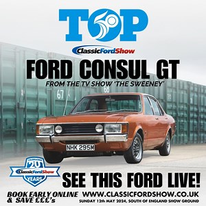 The Consul GT from The Sweeney will be joining us at the Classic Ford...