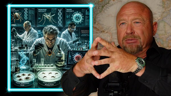🚨RED ALERT: Homicidal Mad Scientists Have Officially Launched Their New Bioweapon Attack On Humanity- Just As They Said They Were Going To Do!"They Have Set This Whole System Up To Covertly Poison You, Dumb You Down, & Kill You!"After Being Totally Vindicated & Exposing The COVID Plandemic Hoax, Alex Jones Breaks Down How Ticks, Mosquitos, & Gain-Of-Function Viruses Are Being Genetically Modified By The Globalists To Destroy Nations & Set Up Their New World Order System!PLUS, He Reveals What's 
