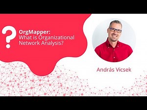 OrgMapper - What is Organizational Network Analysis?