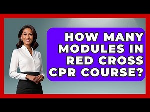 How Many Modules In Red Cross CPR Course? - First Response Medicine