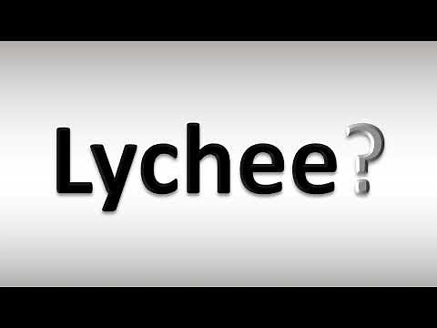 How to Pronounce Lychee