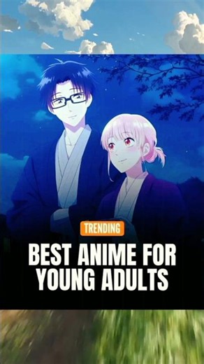 Best Anime For Young Adults