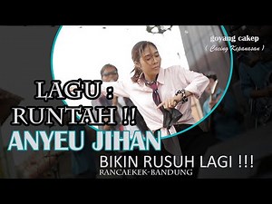 RUNTAH !! ANYEU JIHAN MENGGILA LAGI DI RANCAEKEK BANDUNG