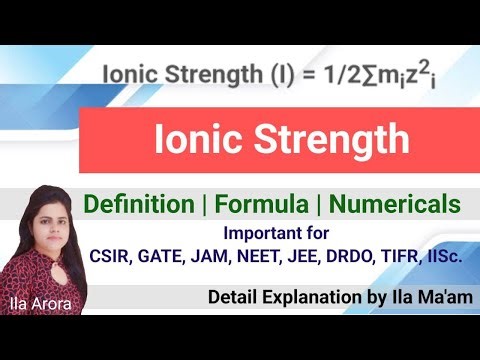 Ionic Strength : Definition, Formula, Numericals In Chemistry |