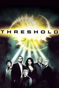 Threshold Summary, Trailer, Season List, Cast, Where to Watch and More