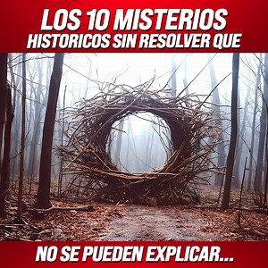 275K views · 3K reactions | Los 10 Misterios Históricos sin resolver que no se pueden explicar | Misterios y Tops | Facebook