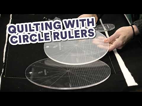 Quilting with Circle Rulers