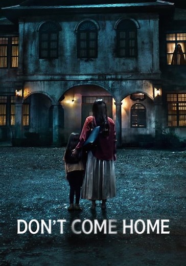 Don't Come Home Season 1 - watch episodes streaming online