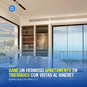 Gane un hermoso apartamento en Tiberíades con vistas al Kineret