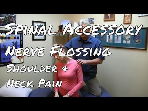 Flossing the Spinal Accessory Nerve - Shoulder & Neck Pain