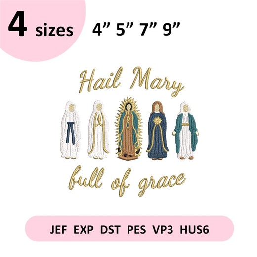 Hail Mary Full of Grace Embroidery File,catholic Virgin Mary Embroidery Design,christian Saints Machine Embroidery Pattern,gift Digital File - Etsy