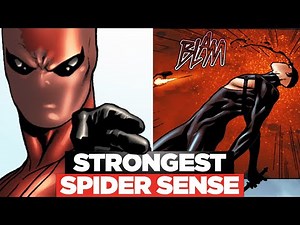 How Strong Can The Spider Sense Get?