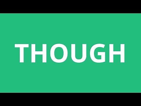 How To Pronounce Though - Pronunciation Academy