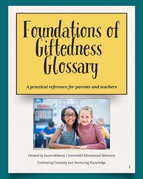 Gifted Education Glossary | Foundations of Giftedness Guide for Teachers and Par
