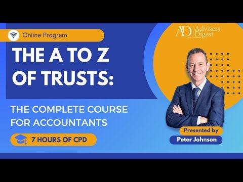 A to Z of Trusts: 7-Module Self-Paced Course for Accountants