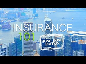 Hong Kong Insurance Crash Course: What You Need To Know!
