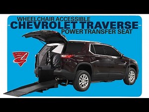 Wheelchair Accessible Chevrolet Traverse | Automatic Rear Entry | Power Transfer Seat