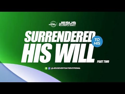 #dailydevotional Surrendered to His Will (Part 2) | Trusting God’s Plan Daily | Pastor Sule Emmanuel