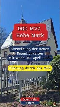 Einweihung des DGD MVZ Hohe Mark in Oberursel am 22. April 2026 (Führung)