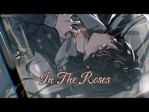 Nightcore - In The Roses (Henri Bardot x Christian Reindl) - (Lyrics)